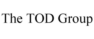 THE TOD GROUP