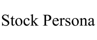 STOCK PERSONA