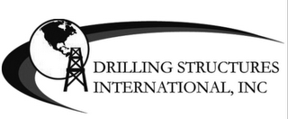 DRILLING STRUCTURES INTERNATIONAL, INC.