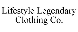 LIFESTYLE LEGENDARY CLOTHING CO.