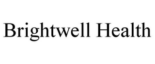 BRIGHTWELL HEALTH