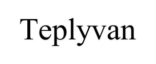 TEPLYVAN