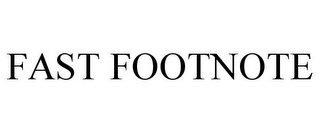 FAST FOOTNOTE