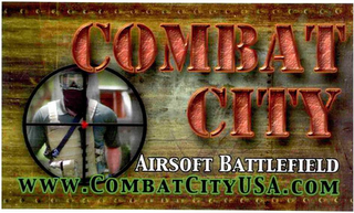 COMBAT CITY USA AIRSOFT BATTLEFIELDS WWW.COMBATCITYUSA.COM