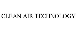 CLEAN AIR TECHNOLOGY