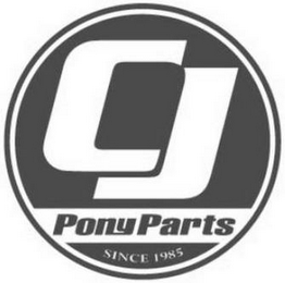 CJ PONYPARTS SINCE 1985