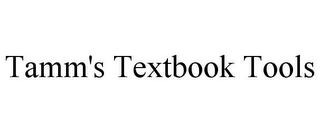 TAMM'S TEXTBOOK TOOLS