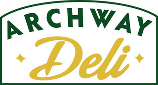 ARCHWAY DELI