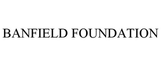 BANFIELD FOUNDATION