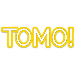 TOMO!