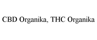 CBD ORGANIKA, THC ORGANIKA