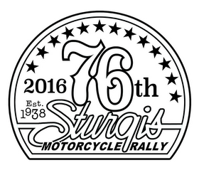 2016 76TH STURGIS MOTORCYCLE RALLY EST. 1938