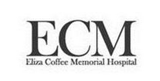 ECM ELIZA COFFEE MEMORIAL HOSPITAL