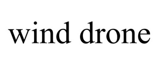 WIND DRONE