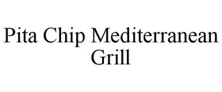 PITA CHIP MEDITERRANEAN GRILL