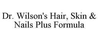 DR. WILSON'S HAIR, SKIN & NAILS PLUS FORMULA