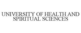 UNIVERSITY OF HEALTH AND SPIRITUAL SCIENCES