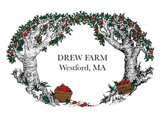 DREW FARM WESTFORD, MA