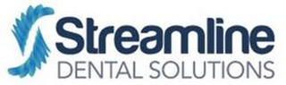 STREAMLINE DENTAL SOLUTIONS