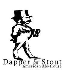 DAPPER & STOUT AMERICAN ALE-HOUSE