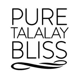 PURE TALALAY BLISS