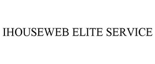 IHOUSEWEB ELITE SERVICE