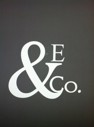 E & CO.