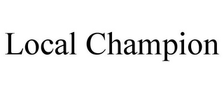 LOCAL CHAMPION