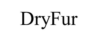 DRYFUR