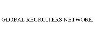 GLOBAL RECRUITERS NETWORK