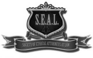 S.E.A.L. SOCIETY OF ETHICAL ATTORNEYS AT LAW