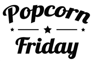 POPCORN FRIDAY