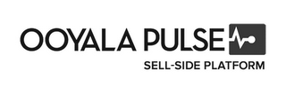 OOYALA PULSE SELL-SIDE PLATFORM