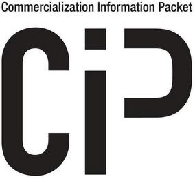 COMMERCIALIZATION INFORMATION PACKET CIP