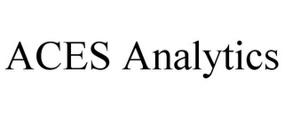 ACES ANALYTICS