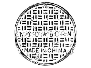 NYC BORN MADE IN CHINA