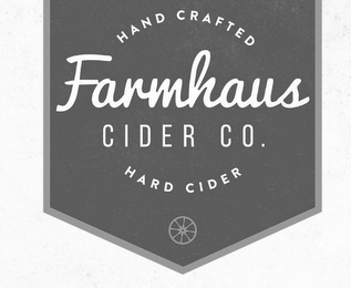 HAND CRAFTED FARMHAUS CIDER CO. HARD CIDER