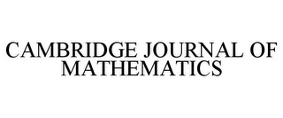 CAMBRIDGE JOURNAL OF MATHEMATICS