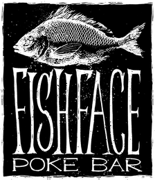 FISHFACE POKE BAR