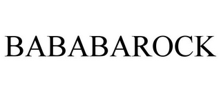 BABABAROCK