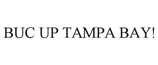 BUC UP TAMPA BAY!