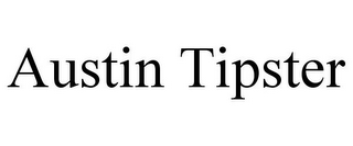 AUSTIN TIPSTER