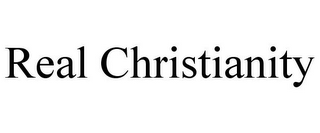 REAL CHRISTIANITY
