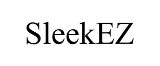 SLEEKEZ