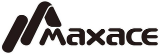 MAXACE