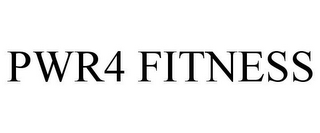 PWR4 FITNESS