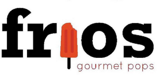 FRIOS GOURMET POPS