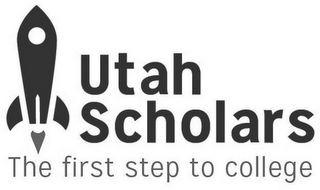 UTAH SCHOLARS THE FIRST STEP TO COLLEGE