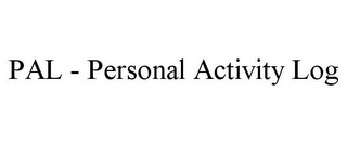 PAL - PERSONAL ACTIVITY LOG