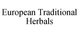 EUROPEAN TRADITIONAL HERBALS